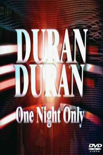 Duran Duran  One Night Only ITV Poster