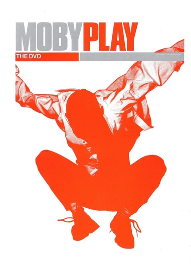 Moby  Play The Dvd  Live