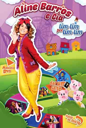 Aline Barros e Cia - Tim-Tim por Tim-Tim Poster