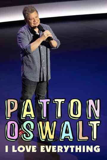 Patton Oswalt: I Love Everything poster