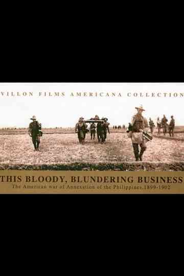 This Bloody, Blundering Business Poster