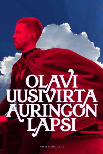 Olavi Uusivirta: Auringon lapsi Poster