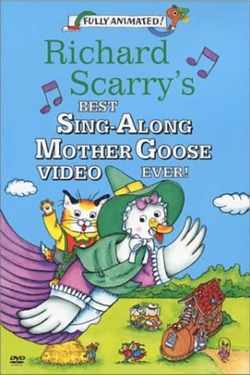 Richard Scarry's Best Sing-Along Mother Goose Video Ever! Poster