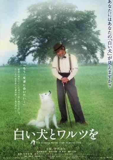 To Dance with the White Dog Poster