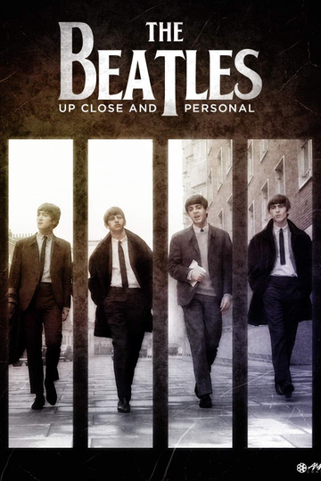 The Beatles: Up Close and Personal Poster