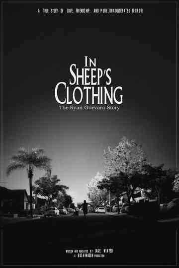 In Sheeps Clothing The Ryan Guevara Story Poster