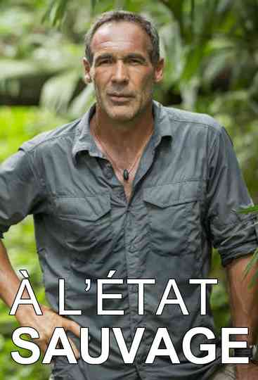 À l'état sauvage Poster