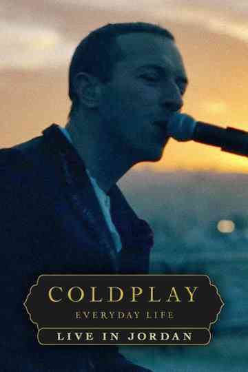 Coldplay: Live in Jordan (Sunrise Performance) Poster