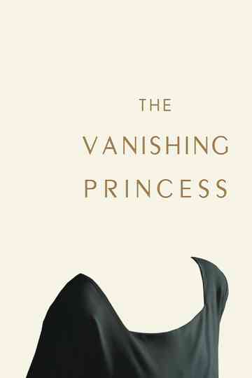The Vanishing Princess Poster