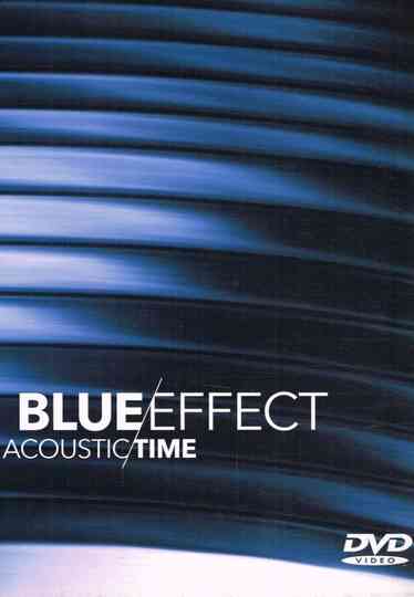 Blue Effect: Acoustic/Time Poster
