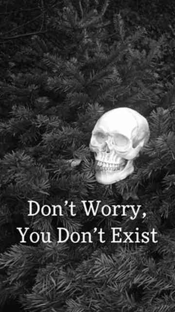 Don't Worry, You Don't Exist Poster
