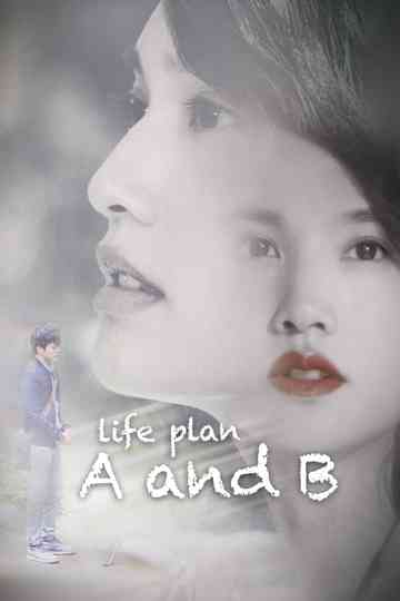 Life Plan A and B poster