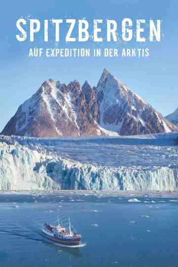 Spitzbergen  auf Expedition in der Arktis poster