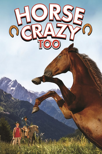 Horse Crazy 2 The Legend of Grizzly Mountain Poster