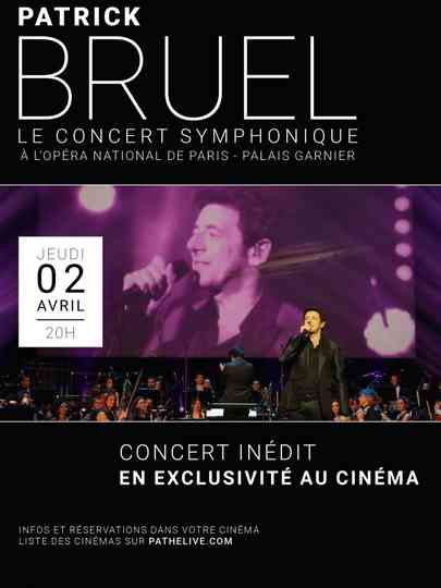 Patrick Bruel - Le Concert Symphonique Poster
