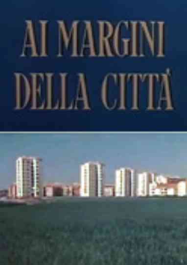 At the edge of the city Poster