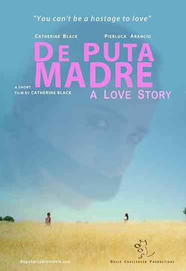 De Puta Madre A Love Story Poster