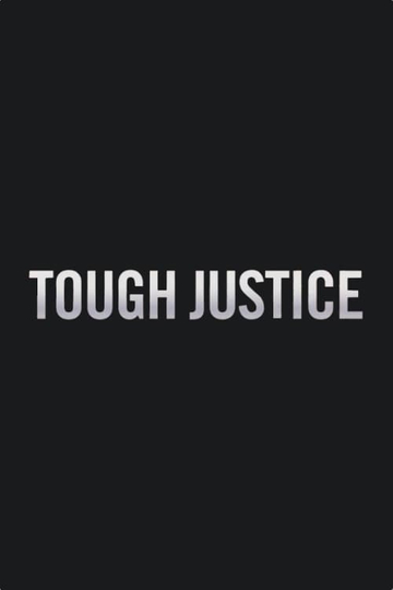 Tough Justice Poster