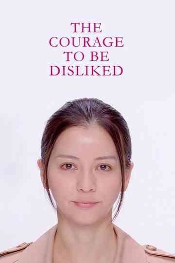 The Courage to be Disliked Poster