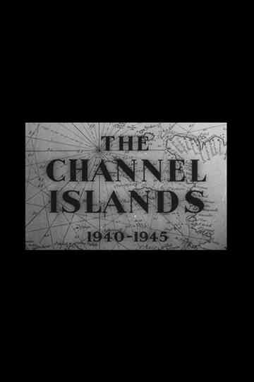 The Channel Islands 19401945 Poster
