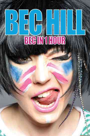 Bec Hill - Bec In 1 Hour Poster