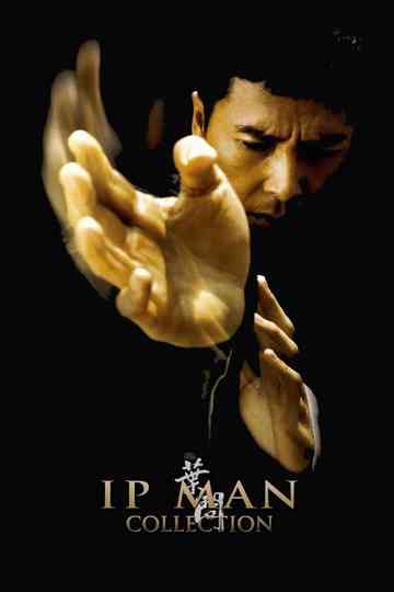 Ip Man Collection Poster