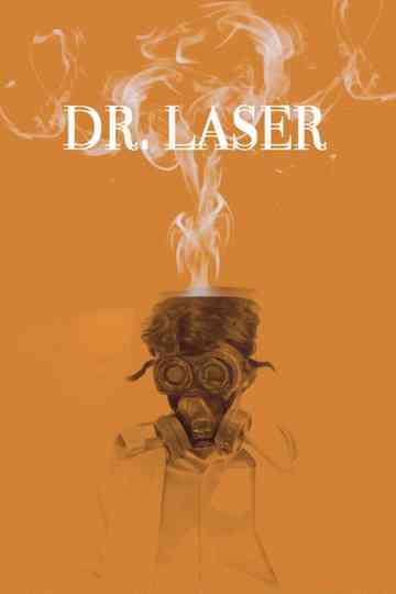 Dr Laser Poster