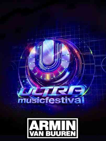 Armin van Buuren live at Ultra Europe 2019 Poster