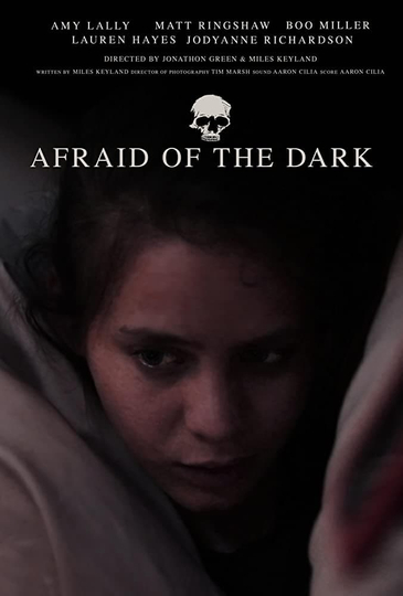 Afraid of the Dark