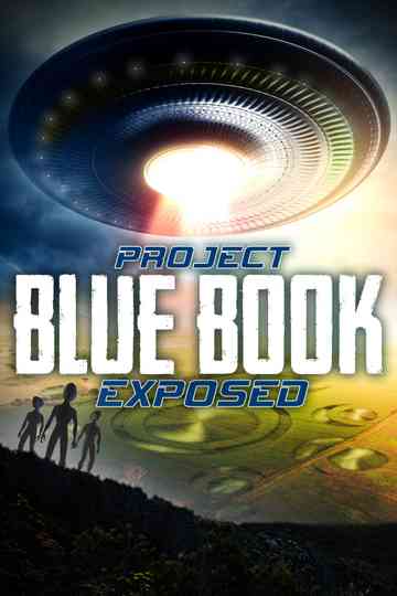 Project Blue Book Exposed Poster