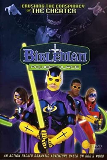 Bibleman Powersource: Crushing The Conspiracy Of The Cheater Poster