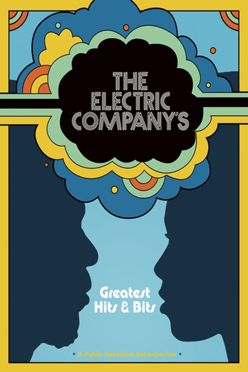 The Electric Company's Greatest Hits & Bits Poster