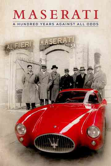 Maserati: A Hundred Years Against All Odds Poster