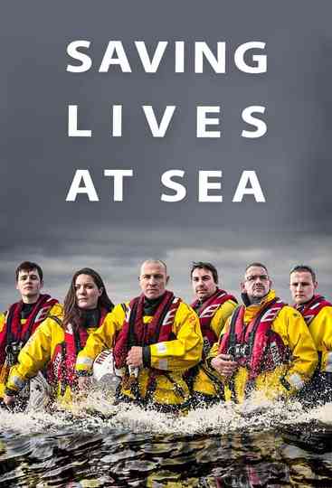 Saving Lives at Sea Poster