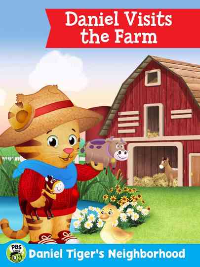 Daniel Tiger's Neighborhood: Daniel Visits the Farm Poster