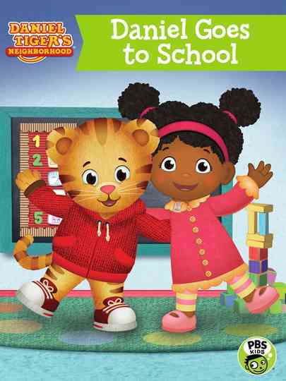 Daniel Tigers Neighborhood Daniel Goes to School Poster