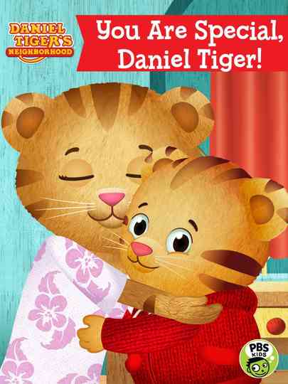 Daniel Tigers Neighborhood You Are Special Daniel Tiger Poster