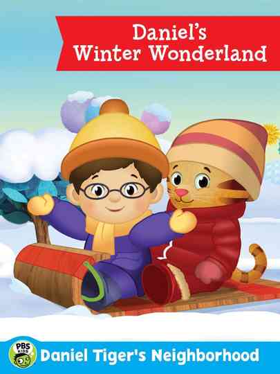 Daniel Tigers Neighborhood Daniels Winter Wonderland Poster