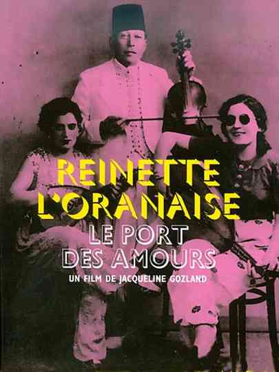 The Port of Love, Reinette l'Oranaise Poster