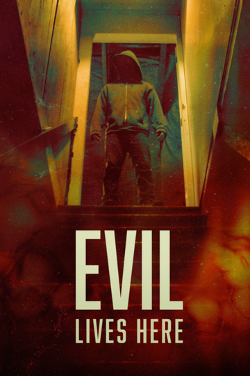 Evil Lives Here Poster