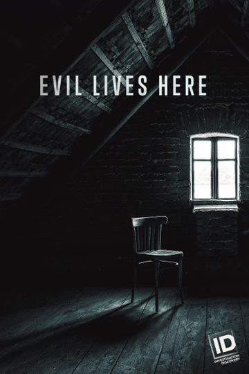 Evil Lives Here Poster