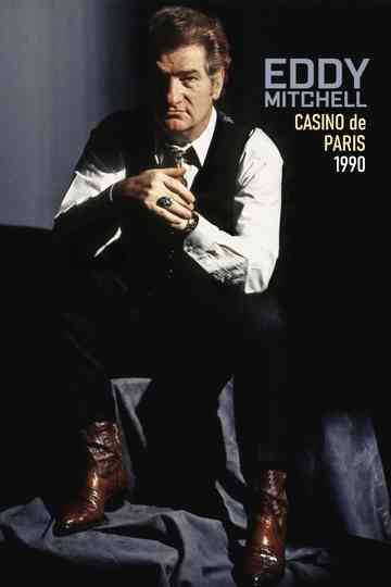 Eddy Mitchell au Casino De Paris 1990 Poster