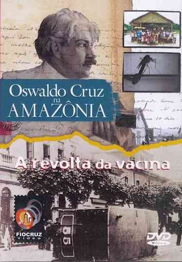 Oswaldo Cruz na Amazônia Poster