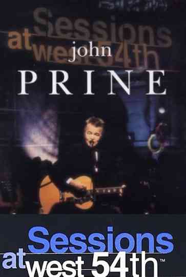 John Prine: Live from Sessions at West 54th Poster