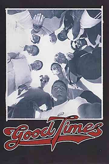 Good Times Poster