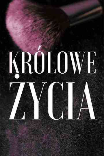 Królowe życia Poster