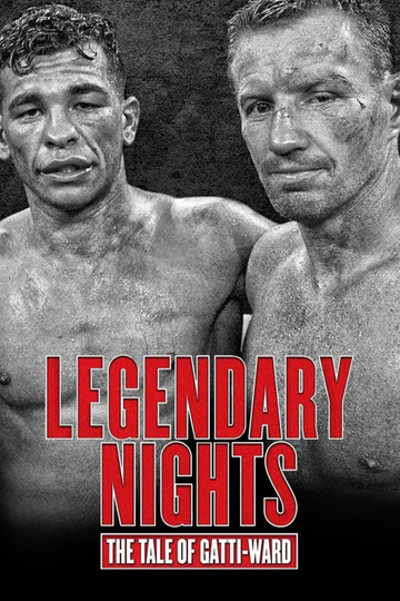 Legendary Nights: The Tale of Gatti-Ward Poster