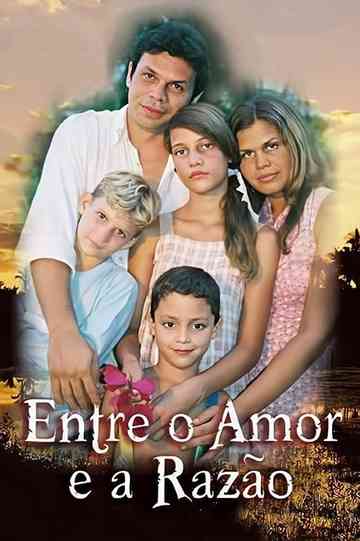 Entre o Amor e a Razão Poster