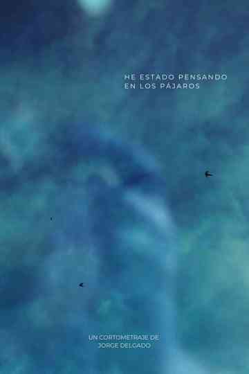He estado pensando en los pájaros Poster