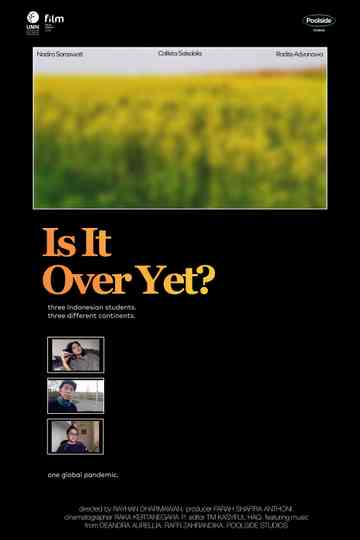 Is It Over Yet Poster